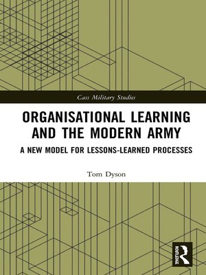 cover image of Organisational Learning and the Modern Army